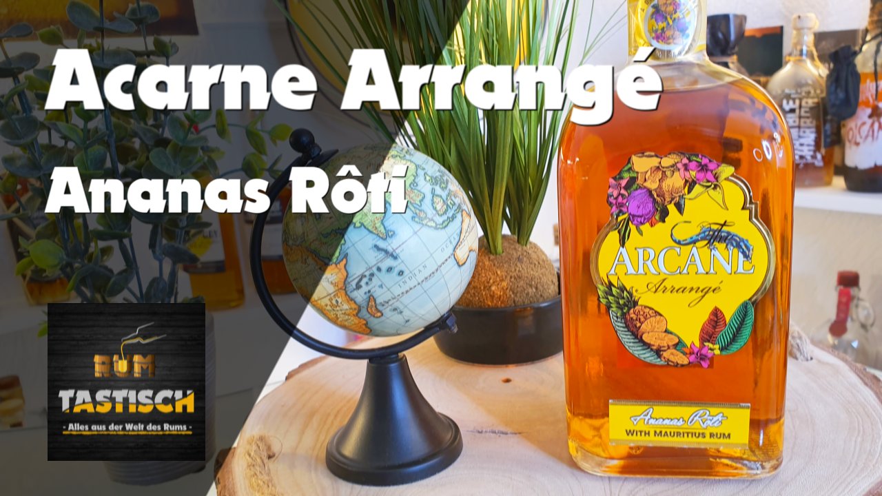Mehr über den Artikel erfahren Arcane: The Arrangé Ananas Rôti 40% | Rum-Infos & Tasting 🥃 Ananas trifft Agricole