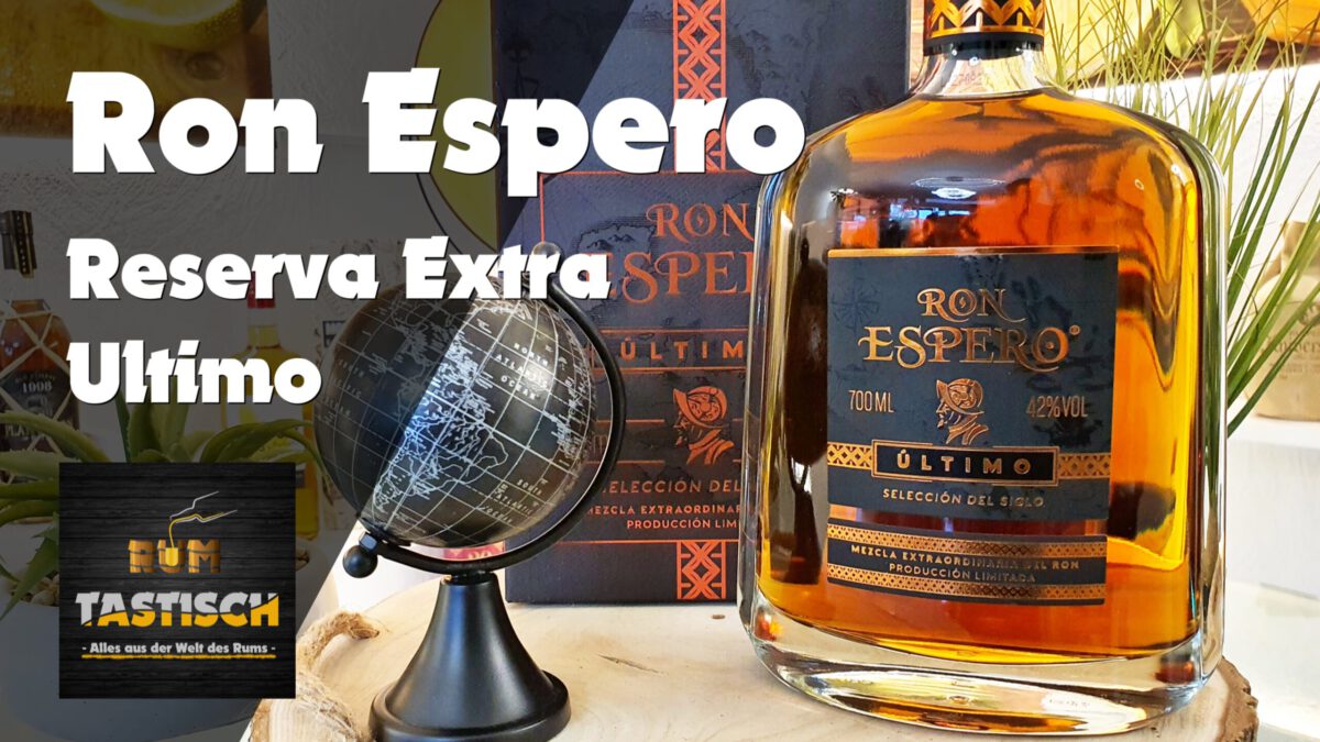 Mehr über den Artikel erfahren Ron Espero Reserva Extra Ultimo – Seleccion del Siglo 42% | Rum-Tasting 🥃 Besser geht nicht? 🔊
