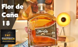 Flor de Caña 18 40% | Rum-Info & Tasting 🥃 „Die Blüte des Zuckerrohrs“