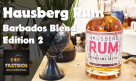 Hausberg Rum Edition 2 Barbados Blend 40% | Rum-Info & Tasting 🥃 Ein meisterlicher Blend aus Bremen