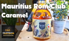 Mauritius Rom Club – Caramel 40% | Rum-Info & Tasting 🥃 „Es steckt viel Spaß in Toffee…Rum“