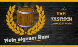 Mein eigener Rum 🥃📖 Rum-Tagebuch