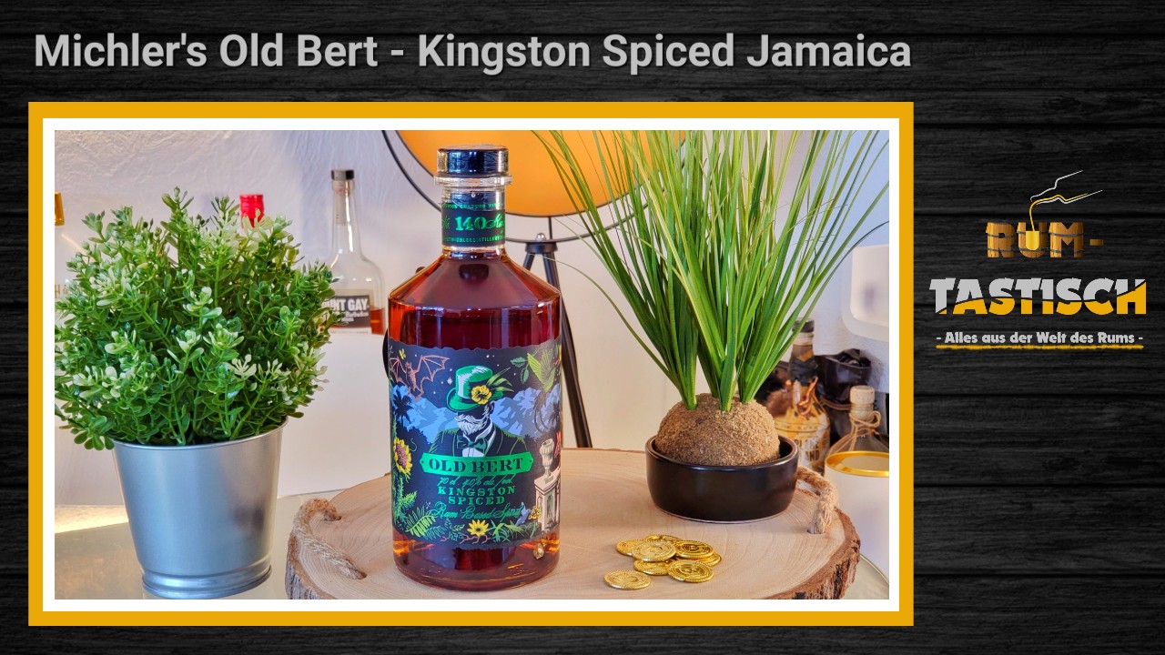 Mehr über den Artikel erfahren Michler’s Old Bert – Kingston Spiced Jamaica 40% | Rum-Info & Tasting 🥃 Rezept No. 140