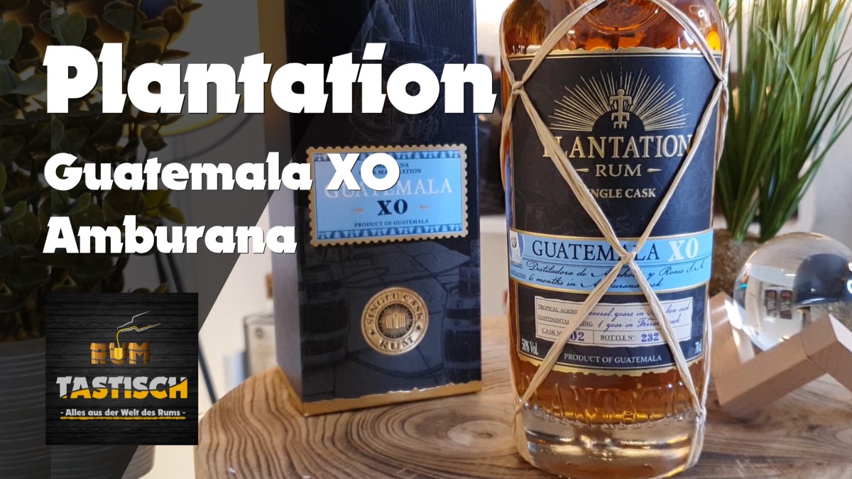 Plantation Guatemala XO Amburana Fass Finish
