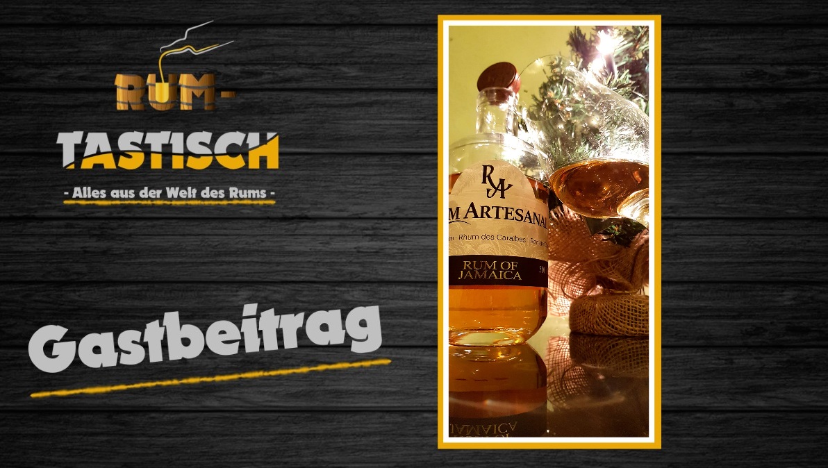 Du betrachtest gerade Rum Artesanal Rum of Jamaica 40%  | Rum-Tasting 🥃 Gastbeitrag