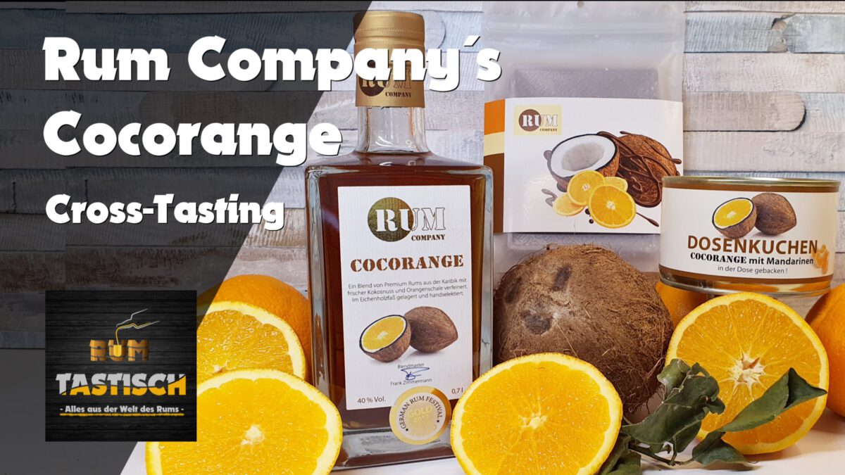 Du betrachtest gerade Cocorange (Rum Company) | Rum-Tasting 🥃 inkl. großem Schoko-& Kuchen-Cross-Tasting