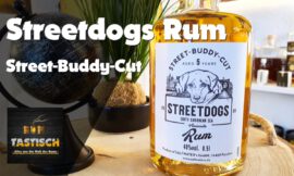 Streetdogs Rum – Street-Buddy-Cut 40% | Rum-Info & Tasting 🥃 Alles für die Spende, alles für den Hund!