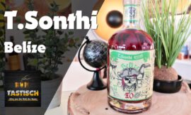 T.Sonthi Belize 43 % | Rum-Info & Tasting 🥃 14 Jahre alter Rum (XO) mit Madeira Cask Finish